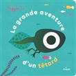 La grande aventure d'un têtard