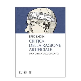 Critica della ragione artificiale - 1