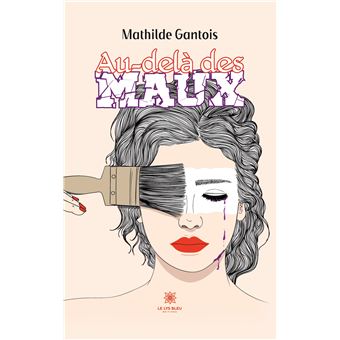 Au-delà des maux