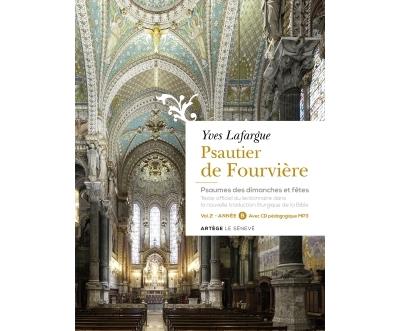 Psautier de Fourvière - volume 2 : année B - Yves Lafargue - broché