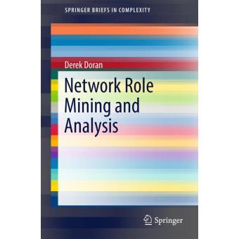 Network Role Mining and Analysis - 1