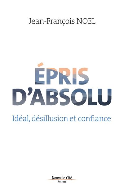 Epris d'absolu