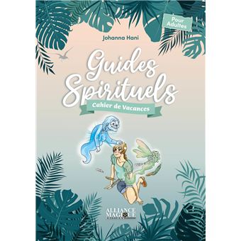 Guides spirituels - Cahier de vacances