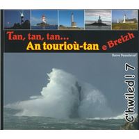 Tan, tan, tan, an tourioù-tan e Breizh