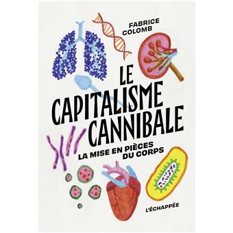 Le Capitalisme cannibale
