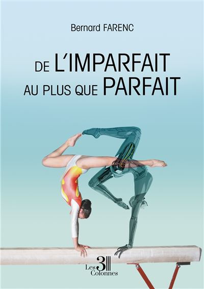De l'imparfait au plus que parfait - Bernard Farenc - broché