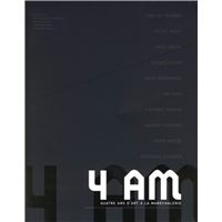 4 AM - Quatre ans d'Art à la Maréchalerie