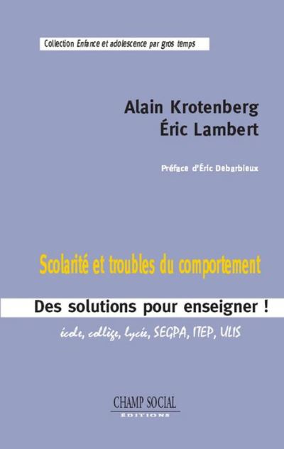 Education Spécialisée Enfance Adolescence Et Les Troubles Du Comportement Scolarité Et Troubles Du Comportement - 