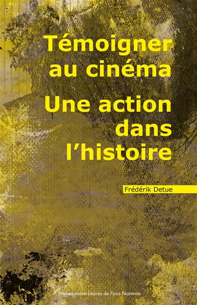 Témoigner au cinéma