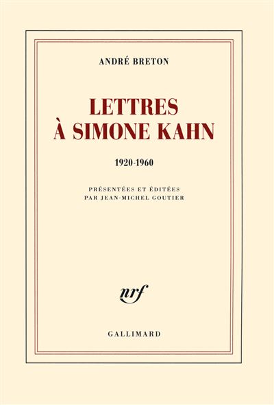 Lettres à Simone Kahn - André Breton - broché