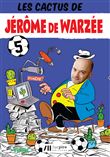 Les cactus de Jérôme de Warzée