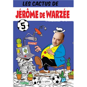 Les cactus de Jérôme de Warzée