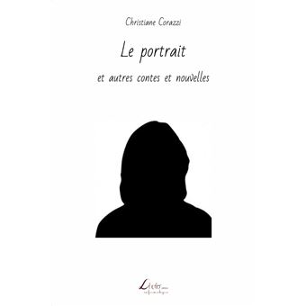 Le portrait et autres contes et nouvelles