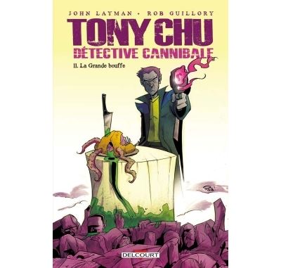 Tony Chu, détective cannibale T11. La Grande bouffe