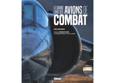 Le grand livre des avions de combat