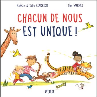 Chacun de nous est unique