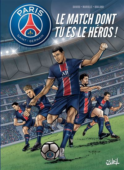Paris Saint-Germain Academy T01: Une équipe de rêve