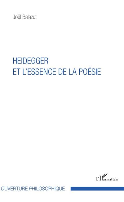 Heidegger et l'essence de la poesie