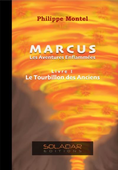 Le tourbillon des anciens