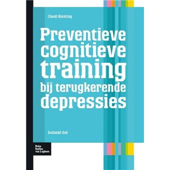 Protocollen Voor De GGZ - Preventie Cognitieve Training Bij ...