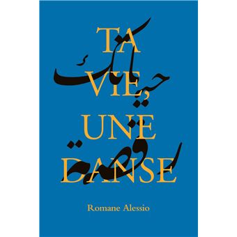 Ta vie, une danse