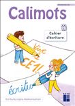 Calimots CE1 - Cahier d'écriture - Programmes 2025