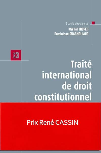 Traité international de droit constitutionnel - Tome 3. Suprématie de la Constitution -