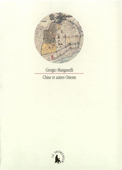 Chine et autres Orients - Giorgio Manganelli - broché
