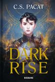 Dark Rise, T1 : Dark Rise (édition reliée)