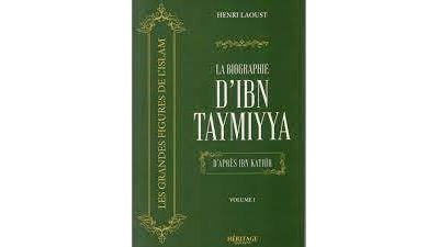 La biographie d'Ibn Taymiyya