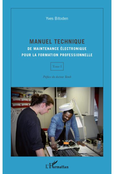 Manuel technique de maintenance électronique pour la formation professionnelle