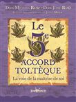 Le 5e accord toltèque - Beau livre