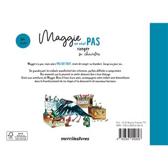 Maggie ne veut pas ranger sa chambre