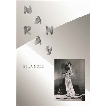 Man ray et la mode