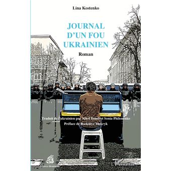 Lina Kostenko : un roman de l�Ukraine en lutte