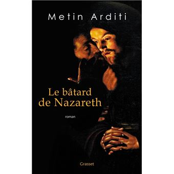 Le bâtard de Nazareth - 1