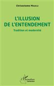 L'illusion de l'entendement