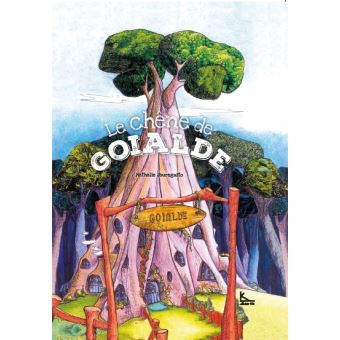 Le chêne de Goialde