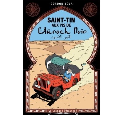 Saint-Tin aux pis de l'auroch noir - Gordon Zola - broché