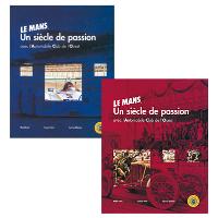 Le Mans, un siècle de passion