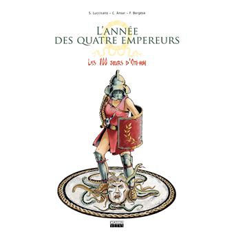Année des quatre empereurs (L') T02 Les 100 jours d'Othon