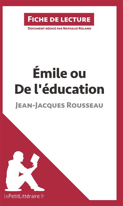 Analyse : Émile ou De l'éducation de Jean-Jacques Rousseau
