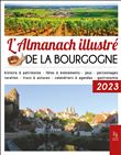 L'almanach illustré de La Bourgogne 2023