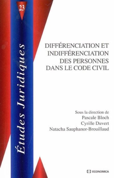 Différenciation et indifférenciation des personnes dans le code civil
