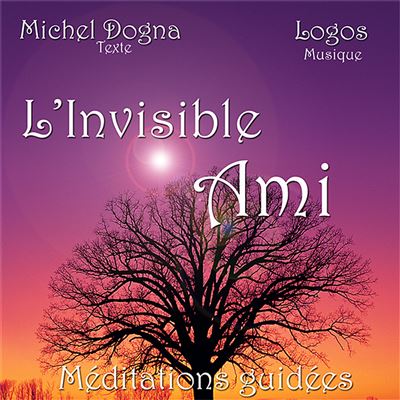 Invisible ami, L' - Meditationguidee