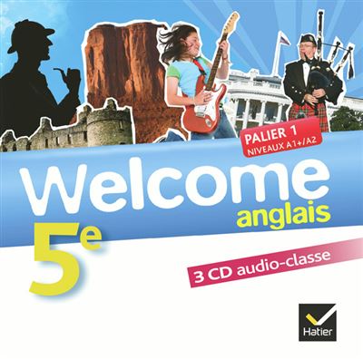 Welcome Anglais 5e éd. 2012 - 3 CD audio-classe