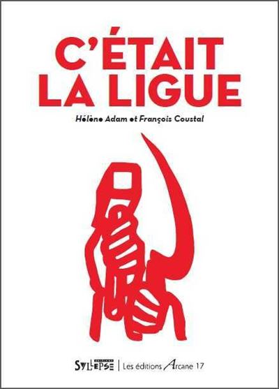 C'était la Ligue - Hélène Adam - broché