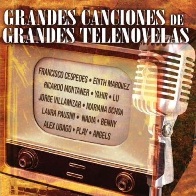 Grandes canciones de grandes telenovelas