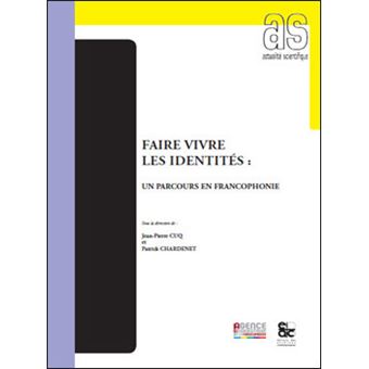Faire vivre les identités