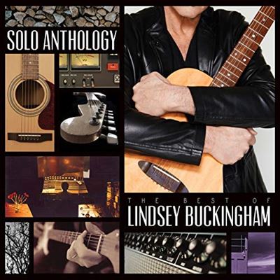 Solo Anthology The Best Of Lindsey Buckingham Edition Deluxe